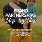 brand partnerships, the step by step on brand collaborations, the creator mom way
