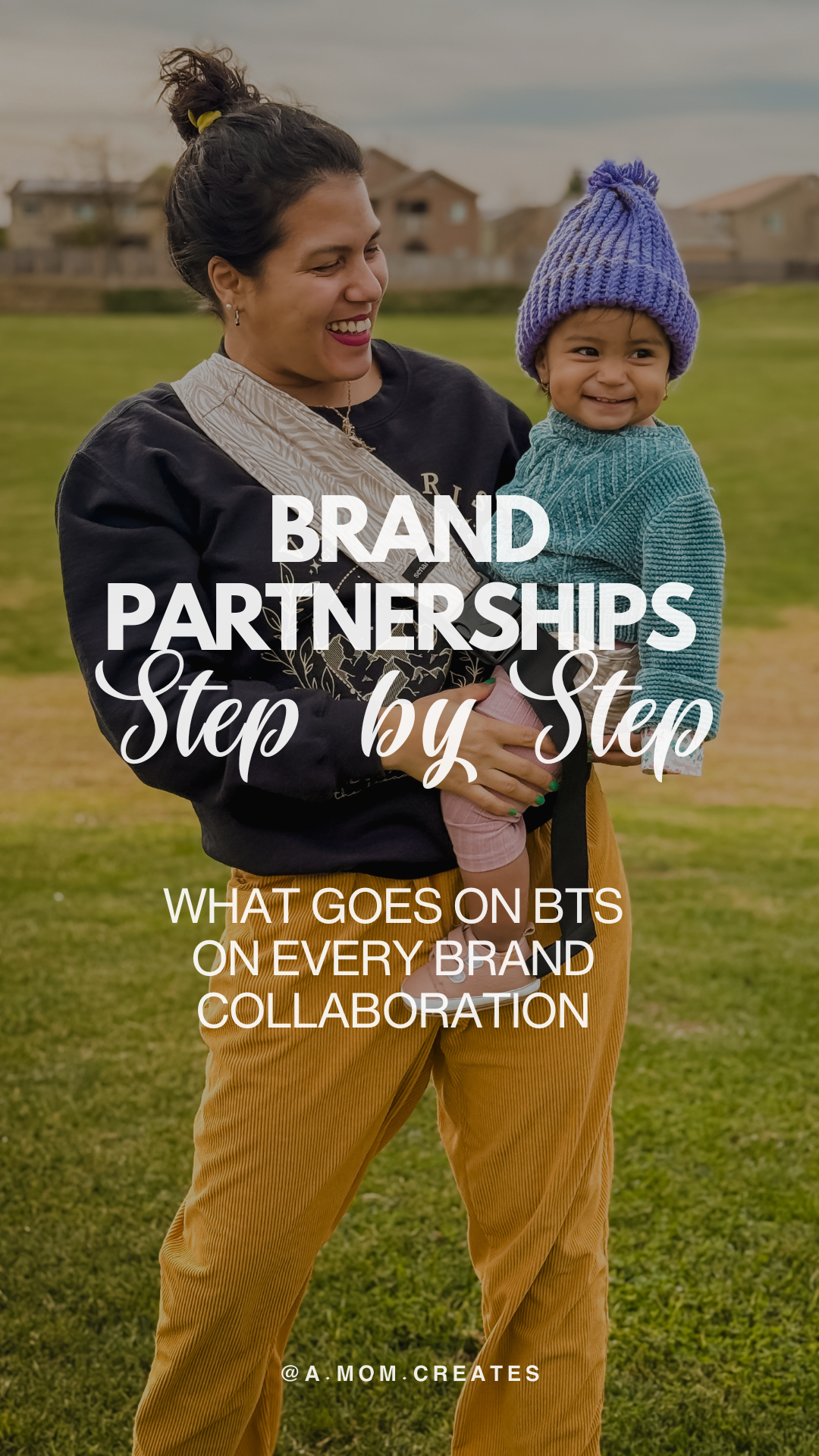 brand partnerships, the step by step on brand collaborations, the creator mom way